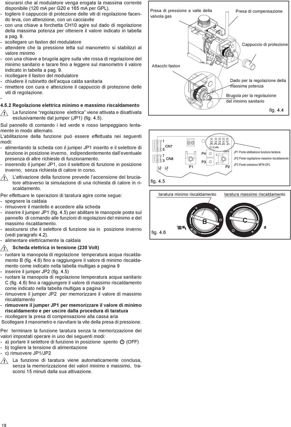 ottenere il valore indicato in tabella a pag. 9.