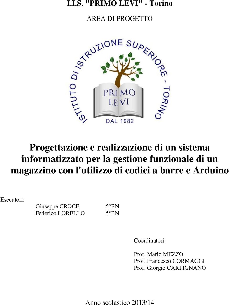 informatizzato per la gestione funzionale di un magazzino con l'utilizzo di codici a