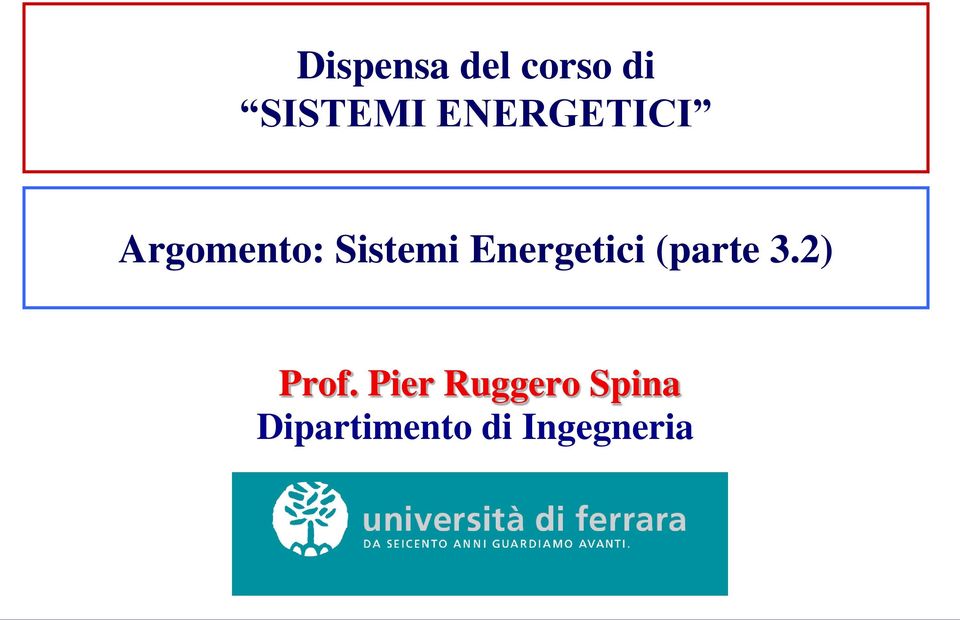 Energetici (parte 3.2) Prof.