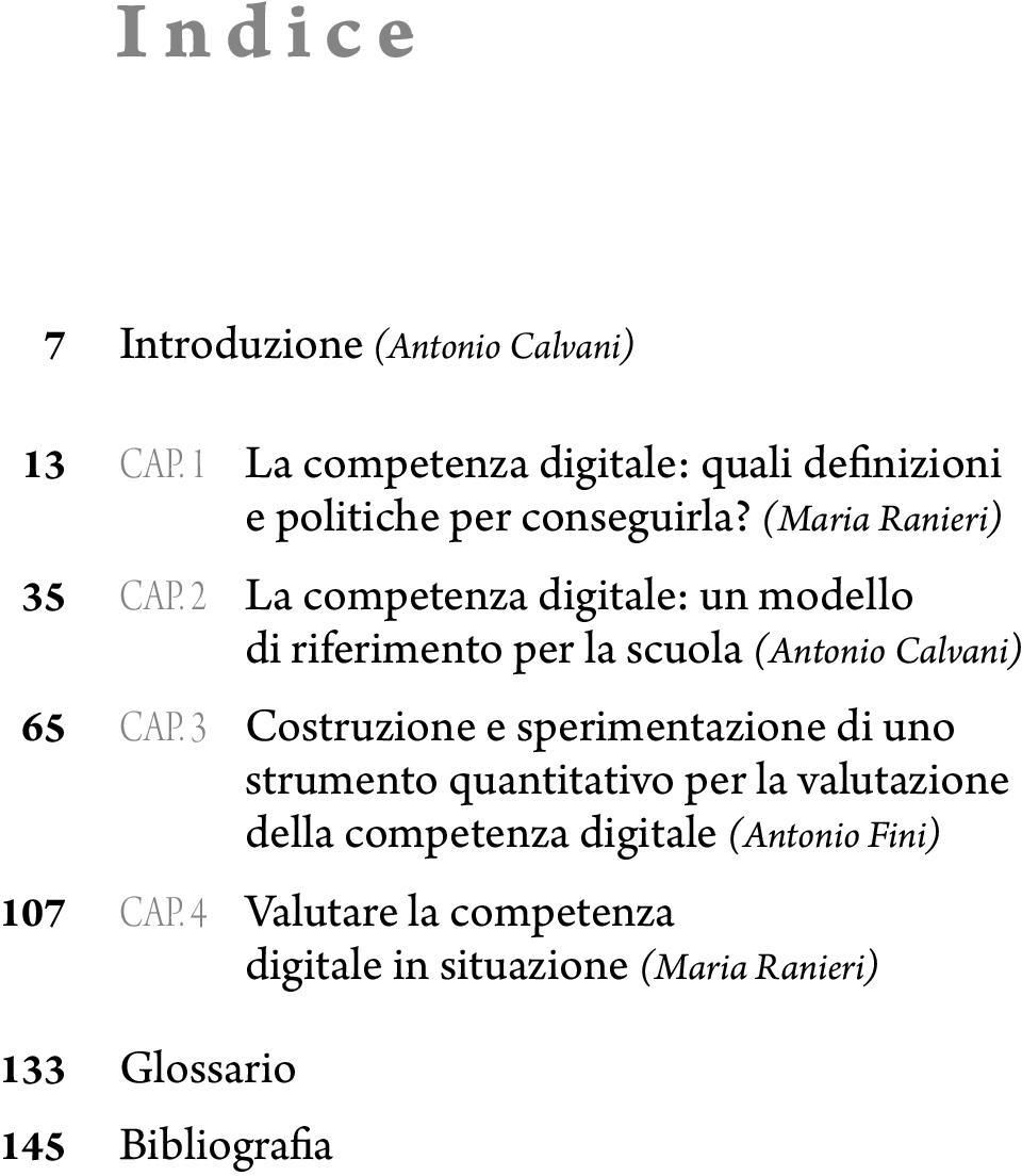 2 La competenza digitale: un modello di riferimento per la scuola (Antonio Calvani) 65 CAP.