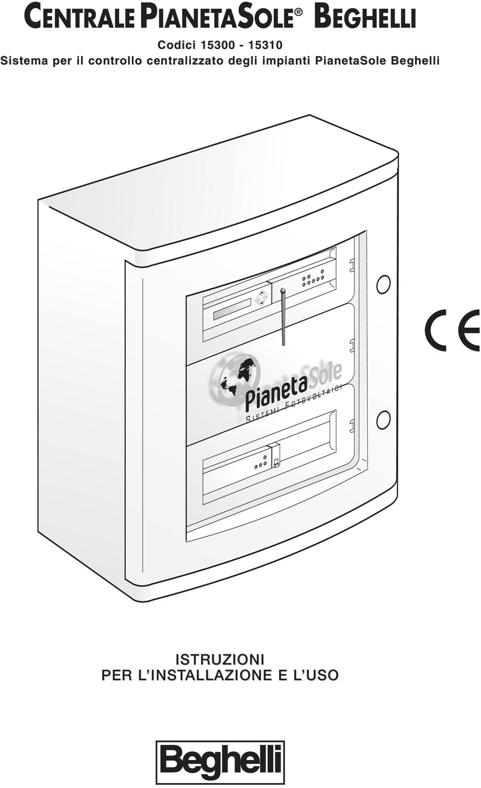 centralizzato degli impianti PianetaSole