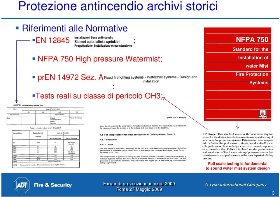 A5 ; Tests reali su classe di pericolo OH3; NFPA 750 Standard for the