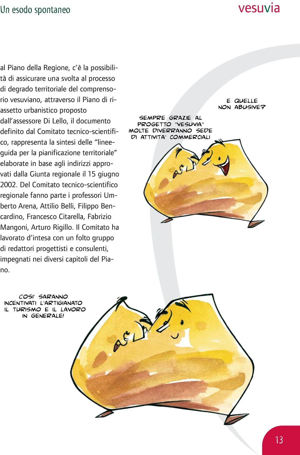 approvati dalla Giunta regionale il 15 giugno 2002.