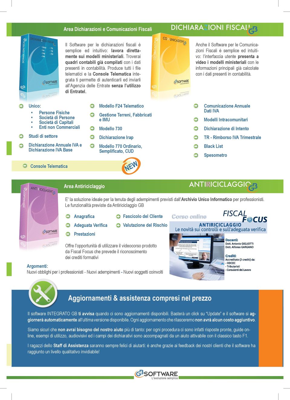 Produce tutti i file telematici e la Console Telematica integrata ti permette di autenticarli ed inviarli all Agenzia delle Entrate senza l utilizzo di Entratel.