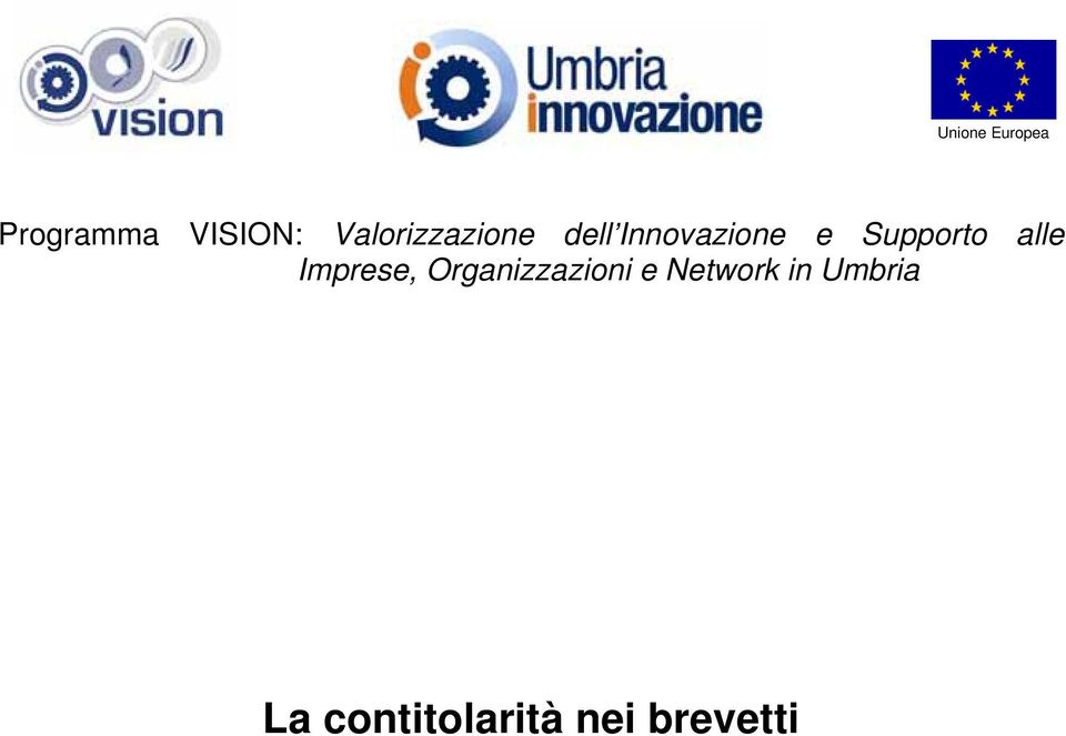 Supporto alle Imprese, Organizzazioni