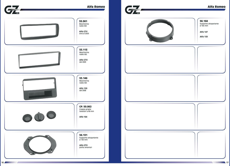 159 55.113 Alfa GTV dal 2003 55.146 Alfa 159 dal 2006 CP. 50.