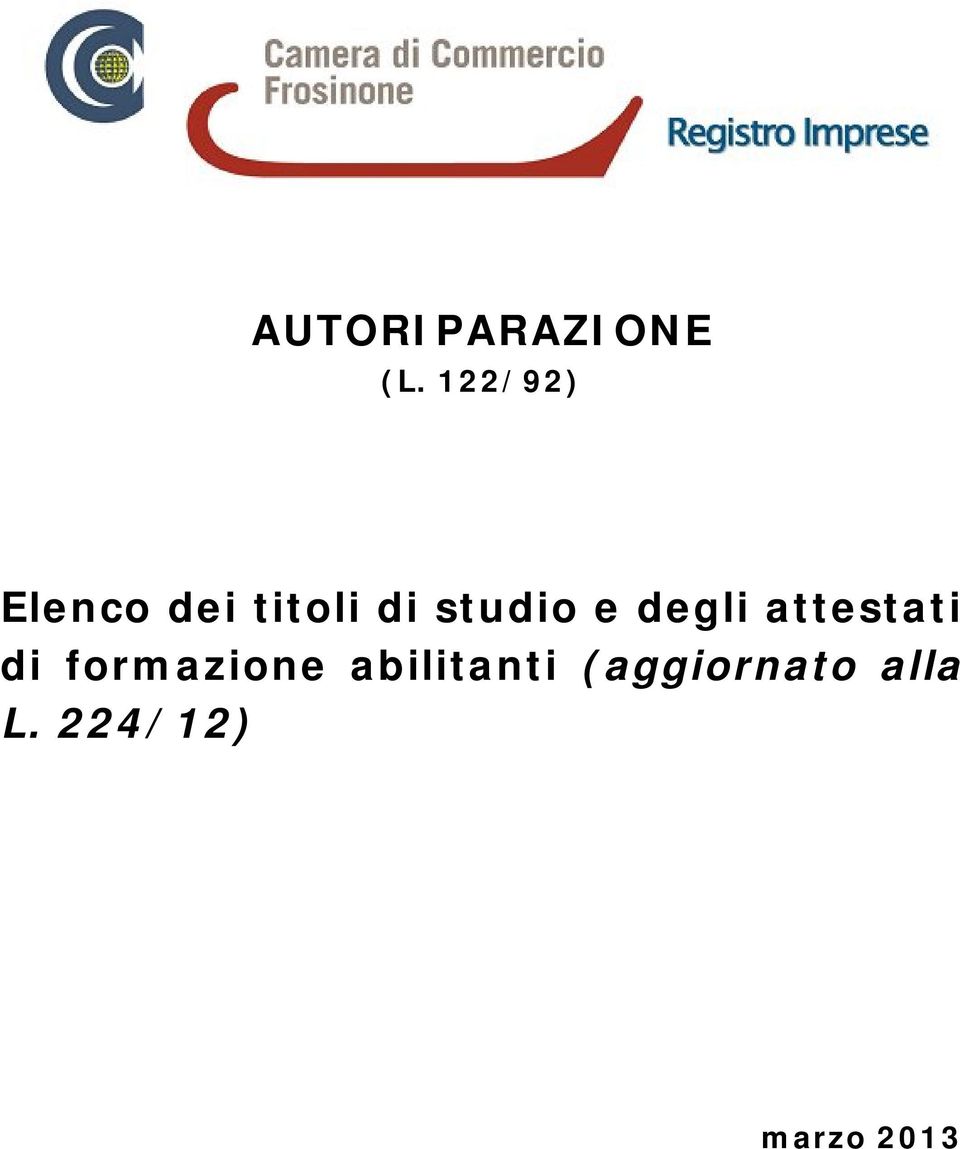 studio e degli attestati di