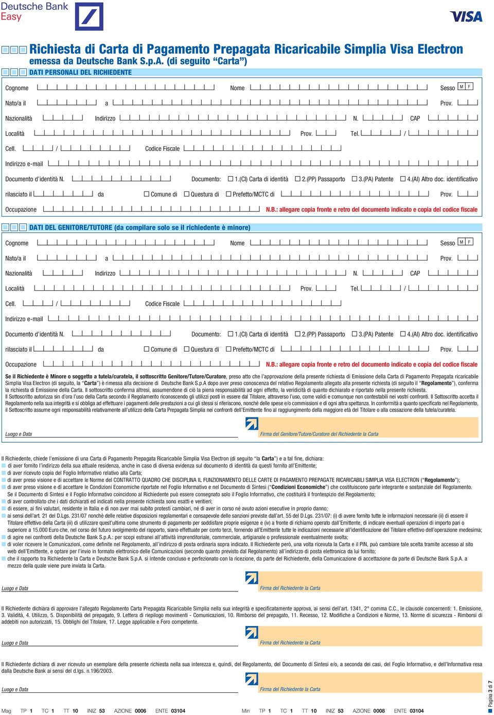 (AI) Altro doc. identificativo rilasciato il da Comune di Questura di Prefetto/MCTC di Prov. Occupazione N.B.