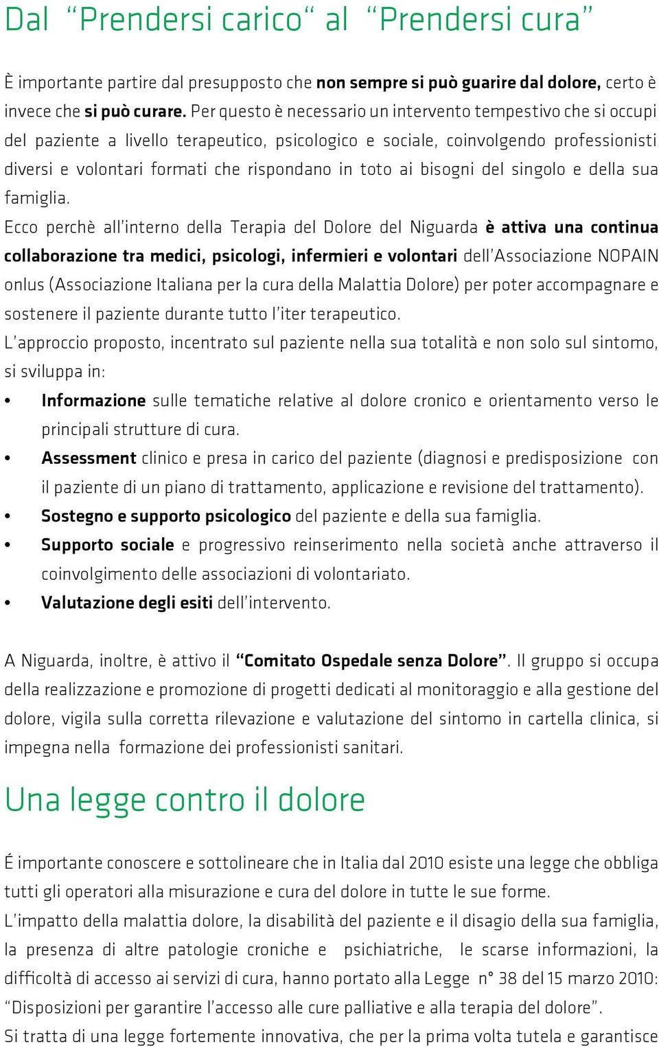 toto ai bisogni del singolo e della sua famiglia.