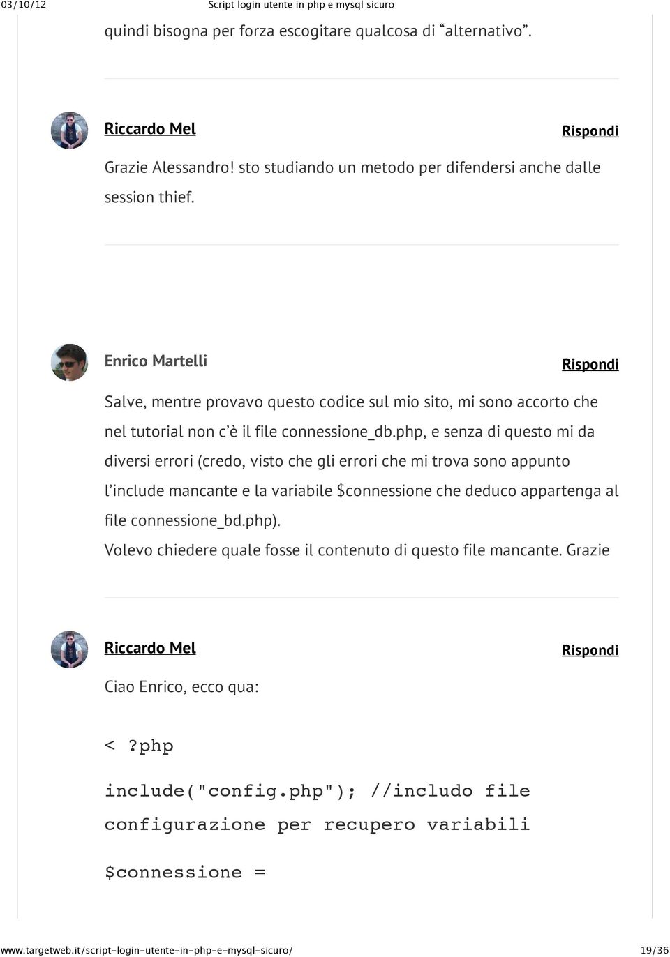 php, e senza di questo mi da diversi errori (credo, visto che gli errori che mi trova sono appunto l include mancante e la variabile $connessione che deduco appartenga