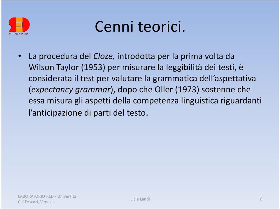 la leggibilità dei testi, è considerata il test per valutare la grammatica dell aspettativa