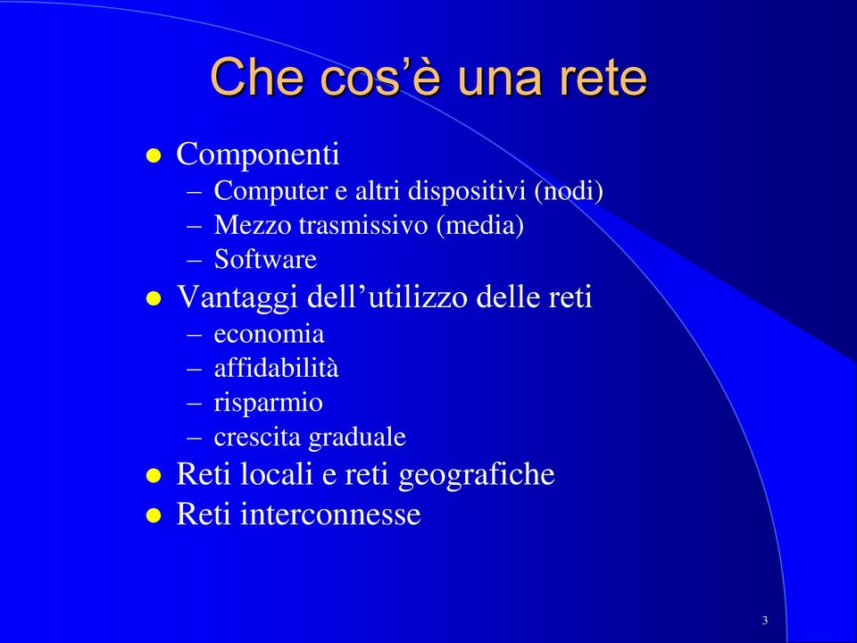 utilizzo delle reti economia affidabilità risparmio