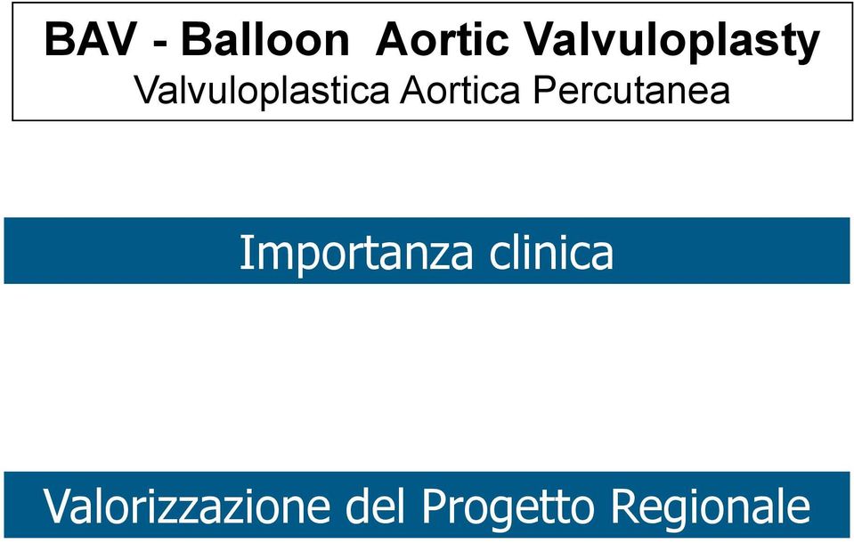 Aortica Percutanea Importanza