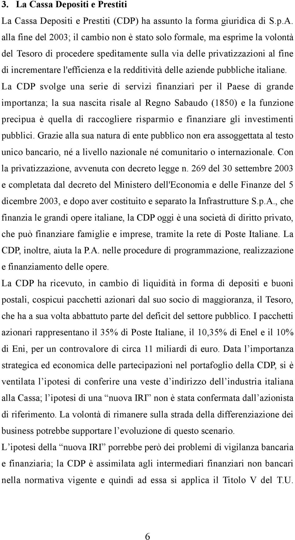 redditività delle aziende pubbliche italiane.