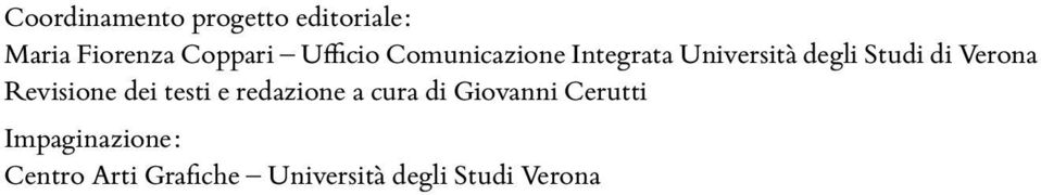 Verona Revisione dei testi e redazione a cura di Giovanni