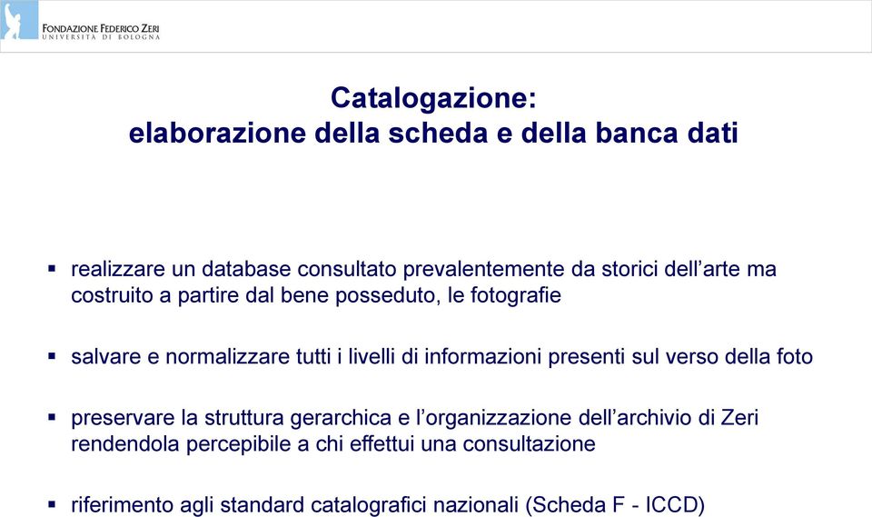 informazioni presenti sul verso della foto preservare la struttura gerarchica e l organizzazione dell archivio di