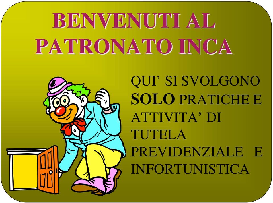 PRATICHE E ATTIVITA DI