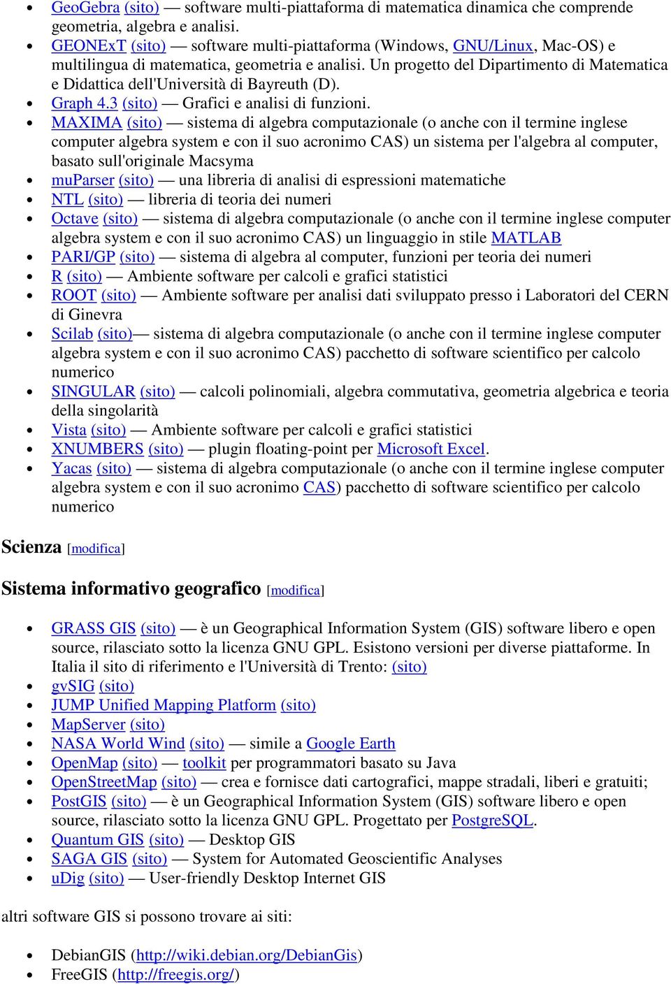 Un progetto del Dipartimento di Matematica e Didattica dell'università di Bayreuth (D). Graph 4.3 (sito) Grafici e analisi di funzioni.