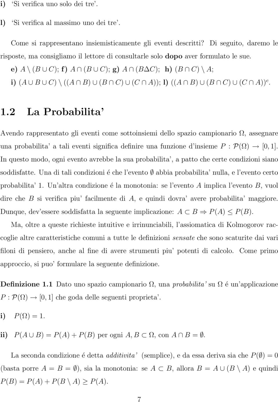 e) A \ (B C); f) A (B C); g) A (B C); h) (B C) \ A; i) (A B C) \ ((A B) (B C) (C A)); l) ((A B) (B C) (C A)) c. 1.