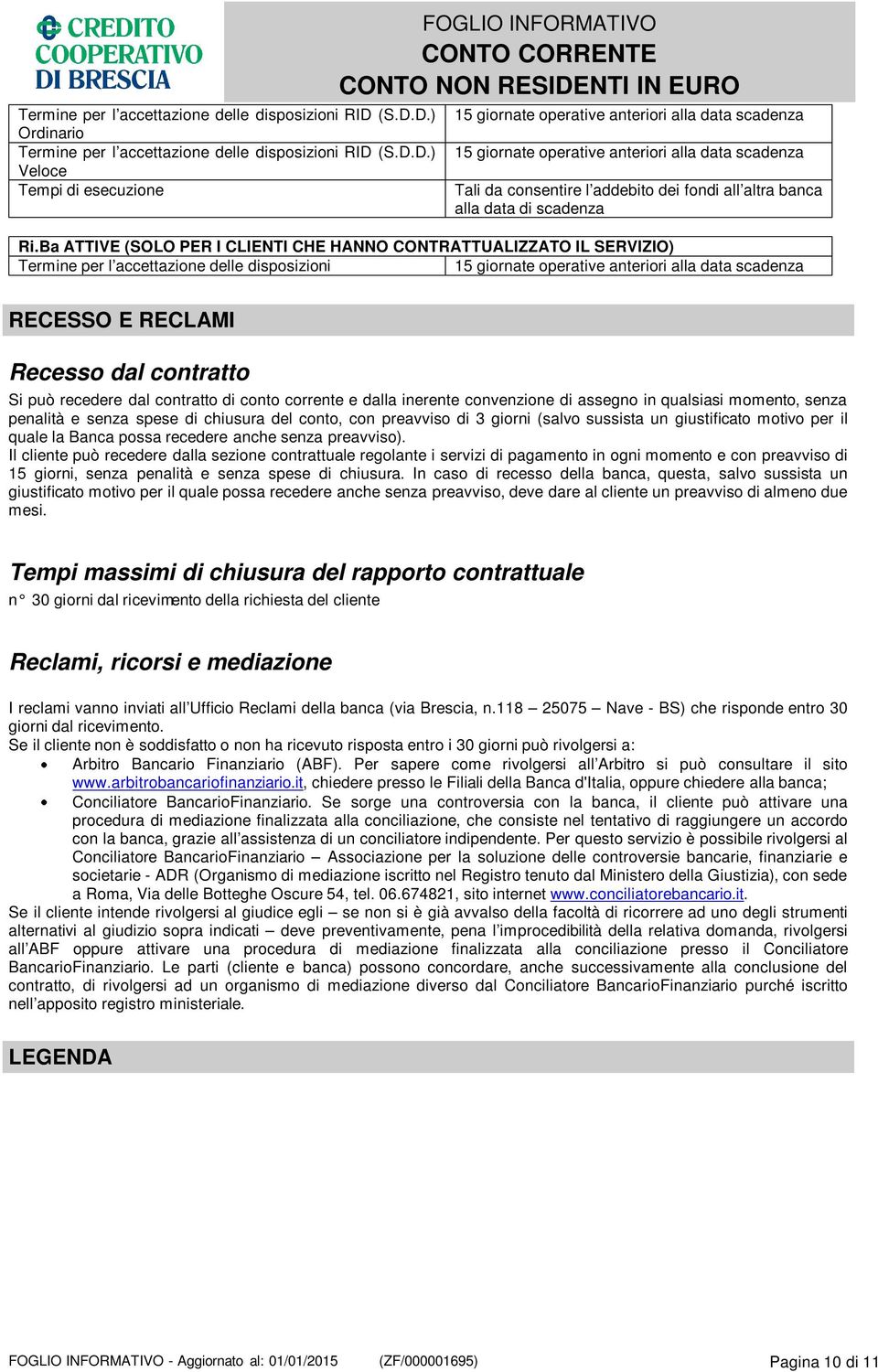 addebito dei fondi all altra banca alla data di scadenza Ri.