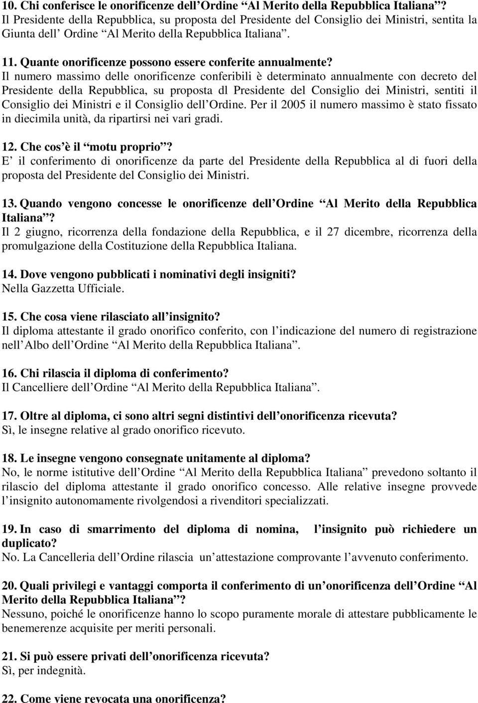 Quante onorificenze possono essere conferite annualmente?