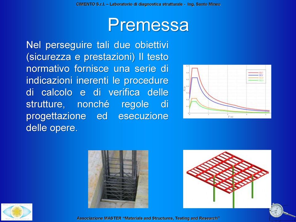 indicazioni inerenti le procedure di calcolo e di verifica