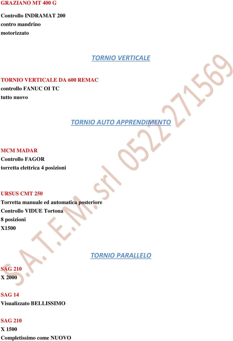 4 posizioni URSUS CMT 250 Torretta manuale ed automatica posteriore Controllo VIDUE Tortona 8 posizioni