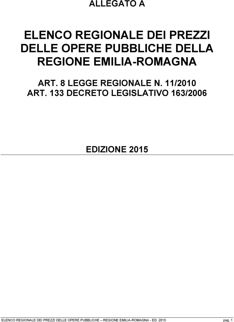 133 DECRETO LEGISLATIVO 163/2006 EDIZIONE 2015 ELENCO REGIONALE