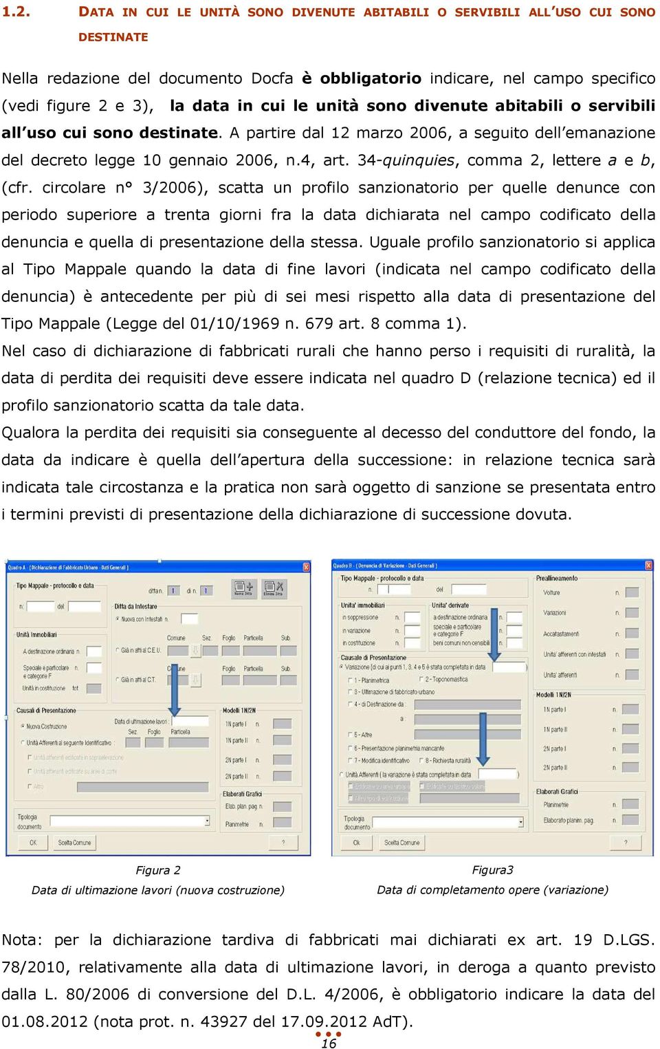 34-quinquies, comma 2, lettere a e b, (cfr.