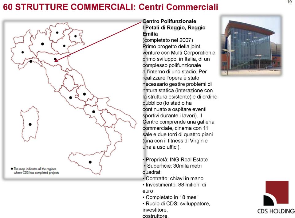 Per realizzare l opera è stato necessario gestire problemi di natura statica (interazione con la struttura esistente) e di ordine pubblico (lo stadio ha continuato a ospitare eventi sportivi durante