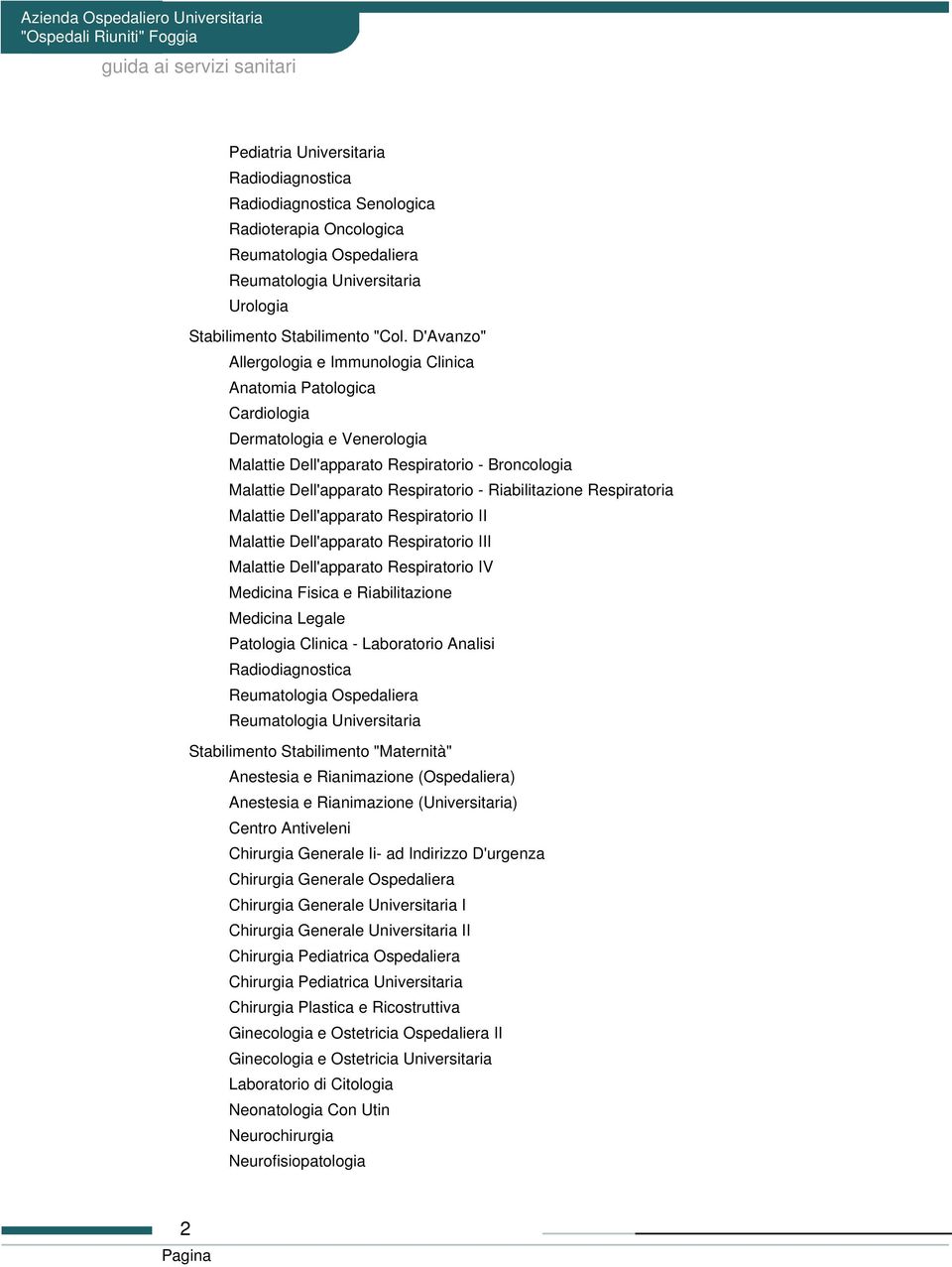 Riabilitazione Respiratoria Malattie Dell'apparato Respiratorio II Malattie Dell'apparato Respiratorio III Malattie Dell'apparato Respiratorio IV Medicina Fisica e Riabilitazione Medicina Legale