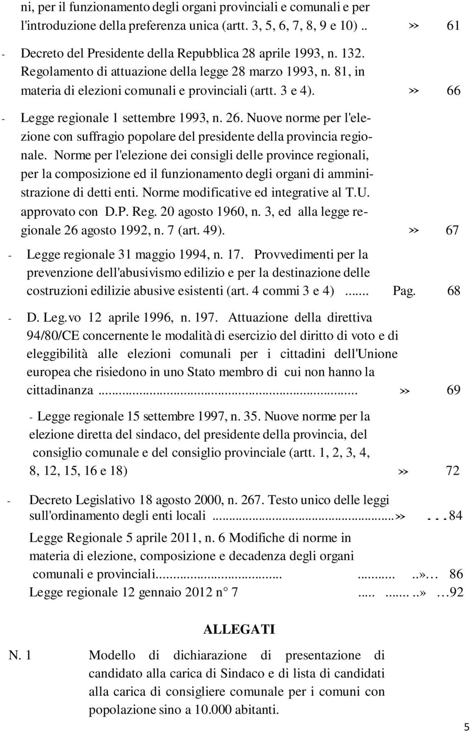 Nuove norme per l'elezione con suffragio popolare del presidente della provincia regionale.