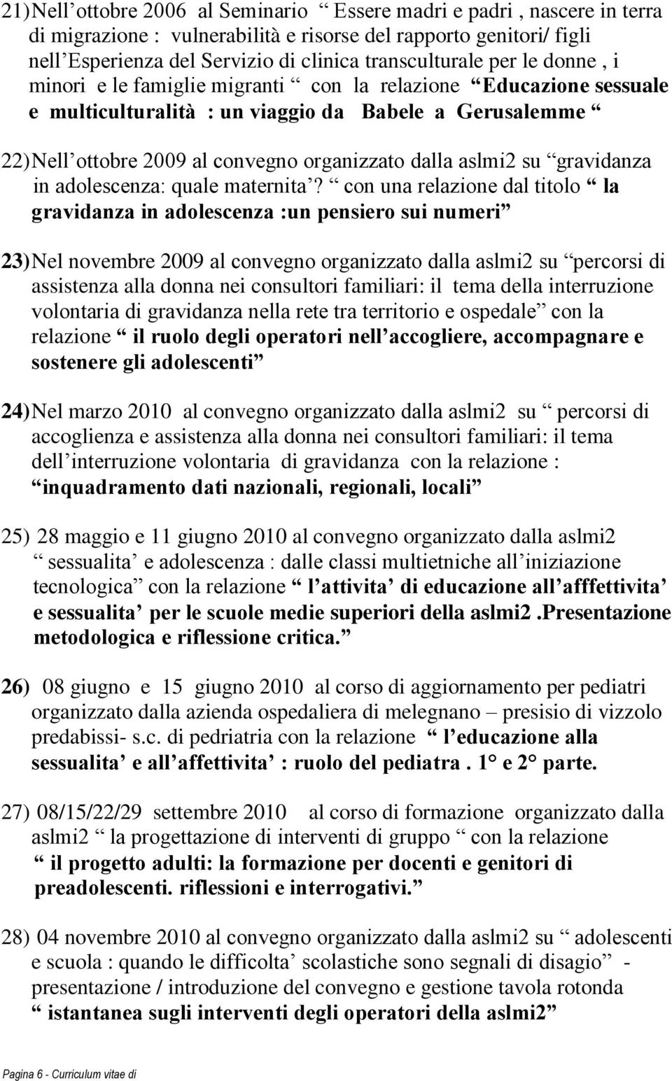 su gravidanza in adolescenza: quale maternita?