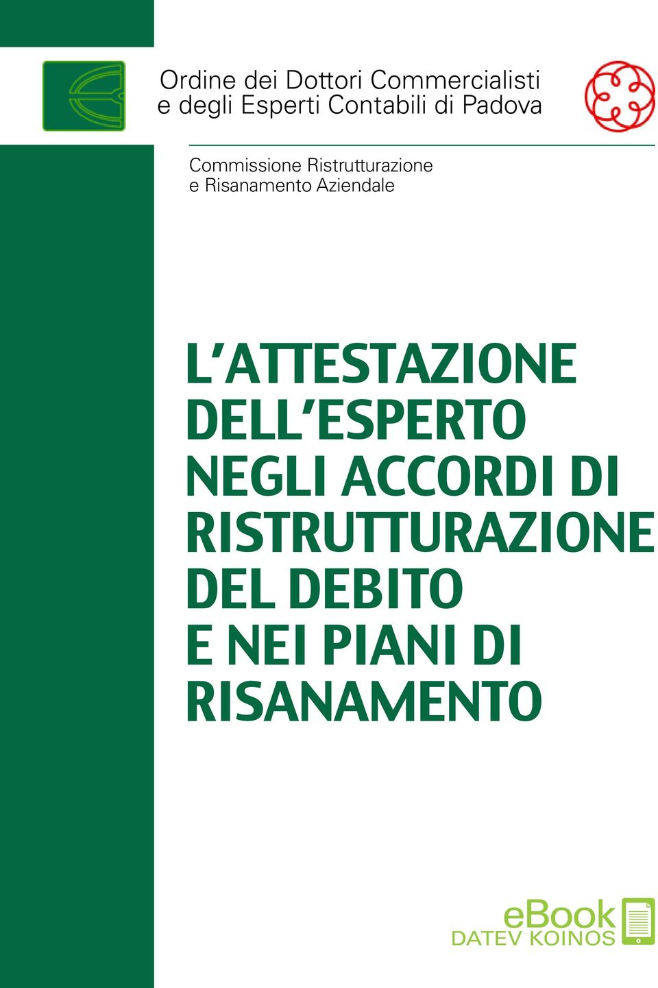 Aziendale L ATTESTAZIONE DELL ESPERTO NEGLI ACCORDI DI