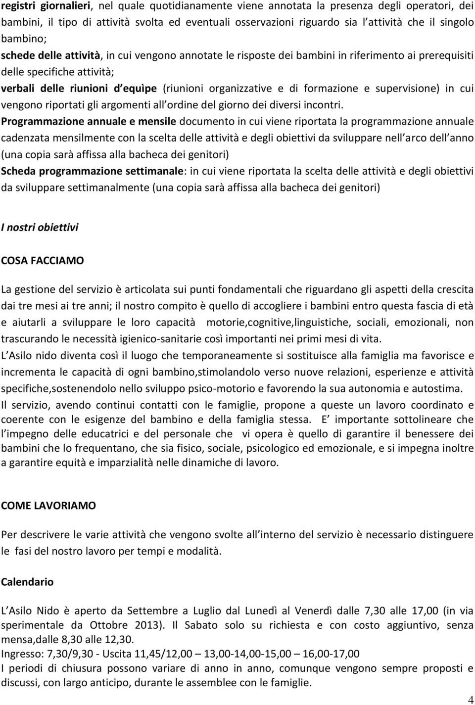 formazione e supervisione) in cui vengono riportati gli argomenti all ordine del giorno dei diversi incontri.