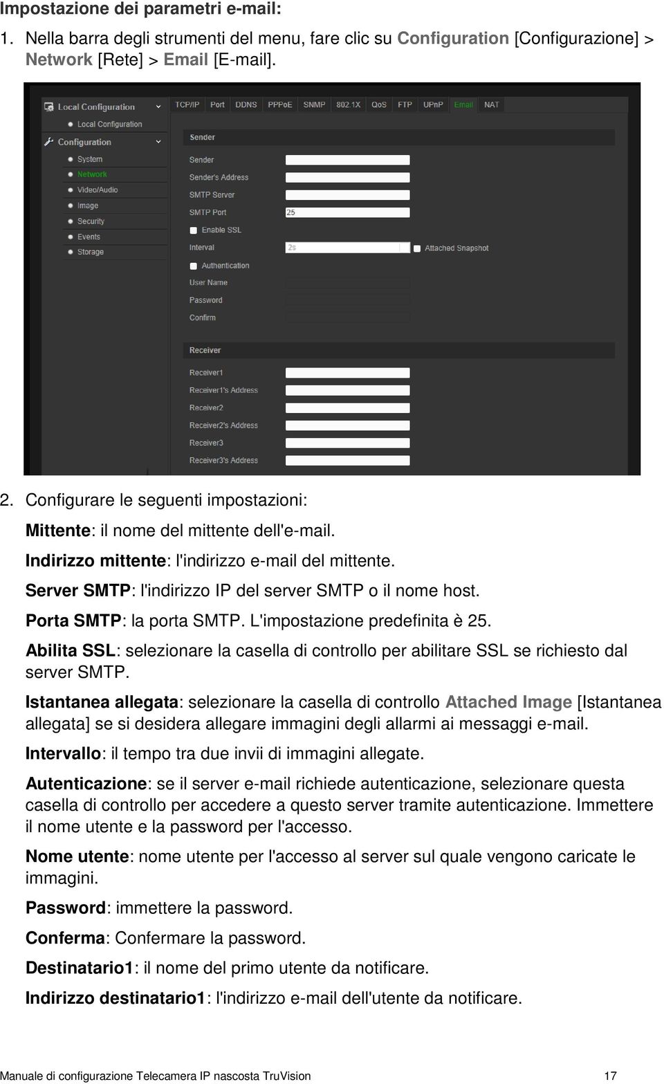 Abilita SSL: selezionare la casella di controllo per abilitare SSL se richiesto dal server SMTP.