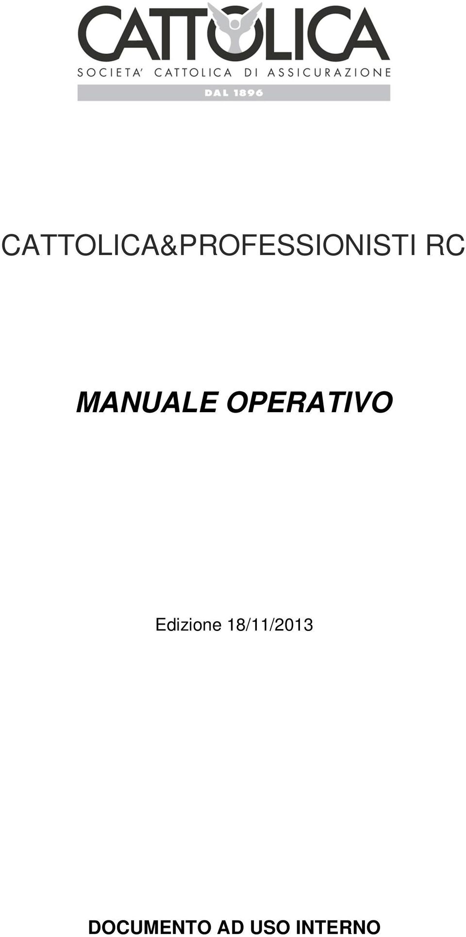 34.12 015.255.95.71 CattolicaAssicurazionioc. Coop. F90C0008J.bmp 100 C:\plain Dott. Mazzucchelli Giovan Battista Dott. Milani tefano -mail: reclami@cattolicaassicurazioni.