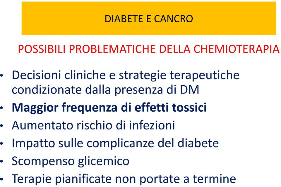 frequenza di effetti tossici Aumentato rischio di infezioni Impatto