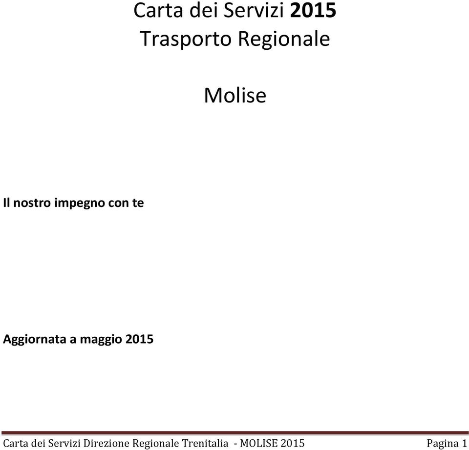 a maggio 2015 Carta dei Servizi Direzione