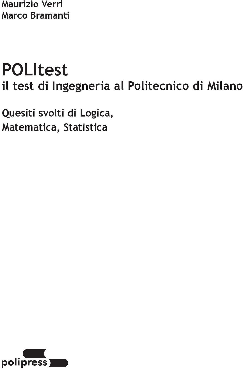 Politecnico di Milano Quesiti
