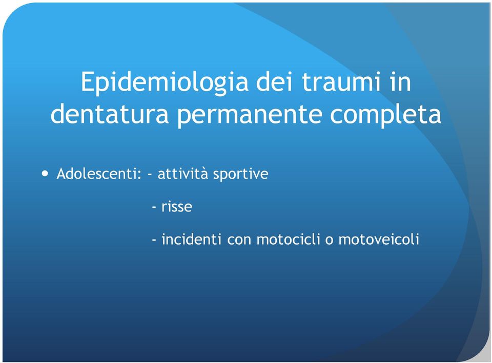 Adolescenti: - attività sportive -