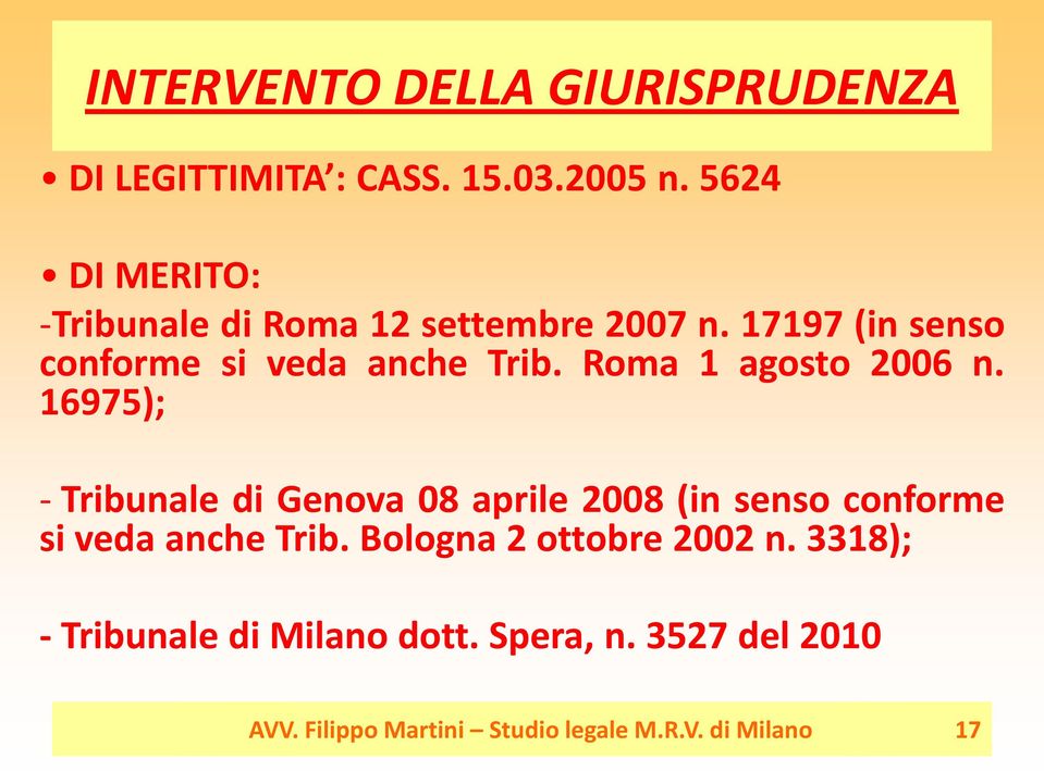 Roma 1 agosto 2006 n.