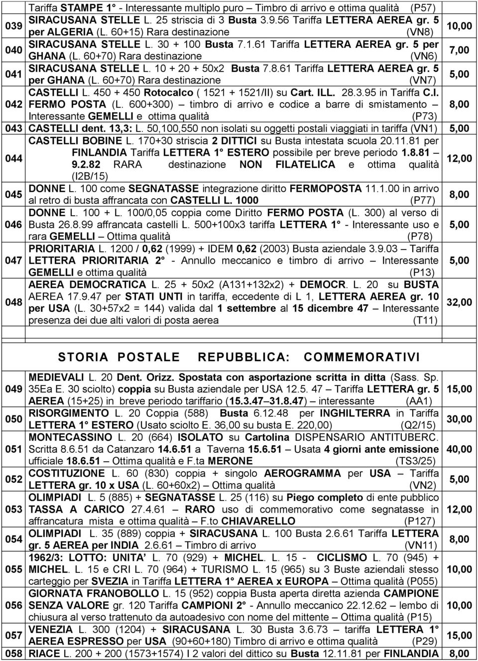 10 + 20 + 50x2 Busta 7.8.61 Tariffa LETTERA AEREA gr. 5 per GHANA (L. 60+70) Rara destinazione (VN7) CASTELLI L. 450 + 450 Rotocalco ( 1521 + 1521/II) su Cart. ILL. 28.3.95 in Tariffa C.I. FERMO POSTA (L.