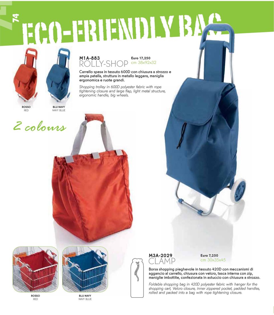 ROSSO RED BLU NAVY NAVY BLUE 2 colours ROSSO RED BLU NAVY NAVY BLUE M3A-229 Euro 7,25 cm 3x35x45 CLAMP Borsa shopping pieghevole in tessuto 42D con meccanismi di aggancio al carrello, chiusura con