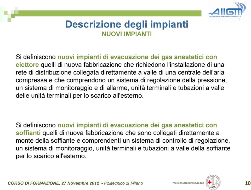 e tubazioni a valle delle unità terminali per lo scarico all'esterno.