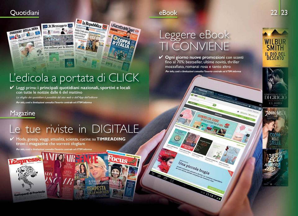 editore Magazine Le tue riviste in DIGITALE Moda, gossip, viaggi, attualità, scienza, cucina: su TIMREADING