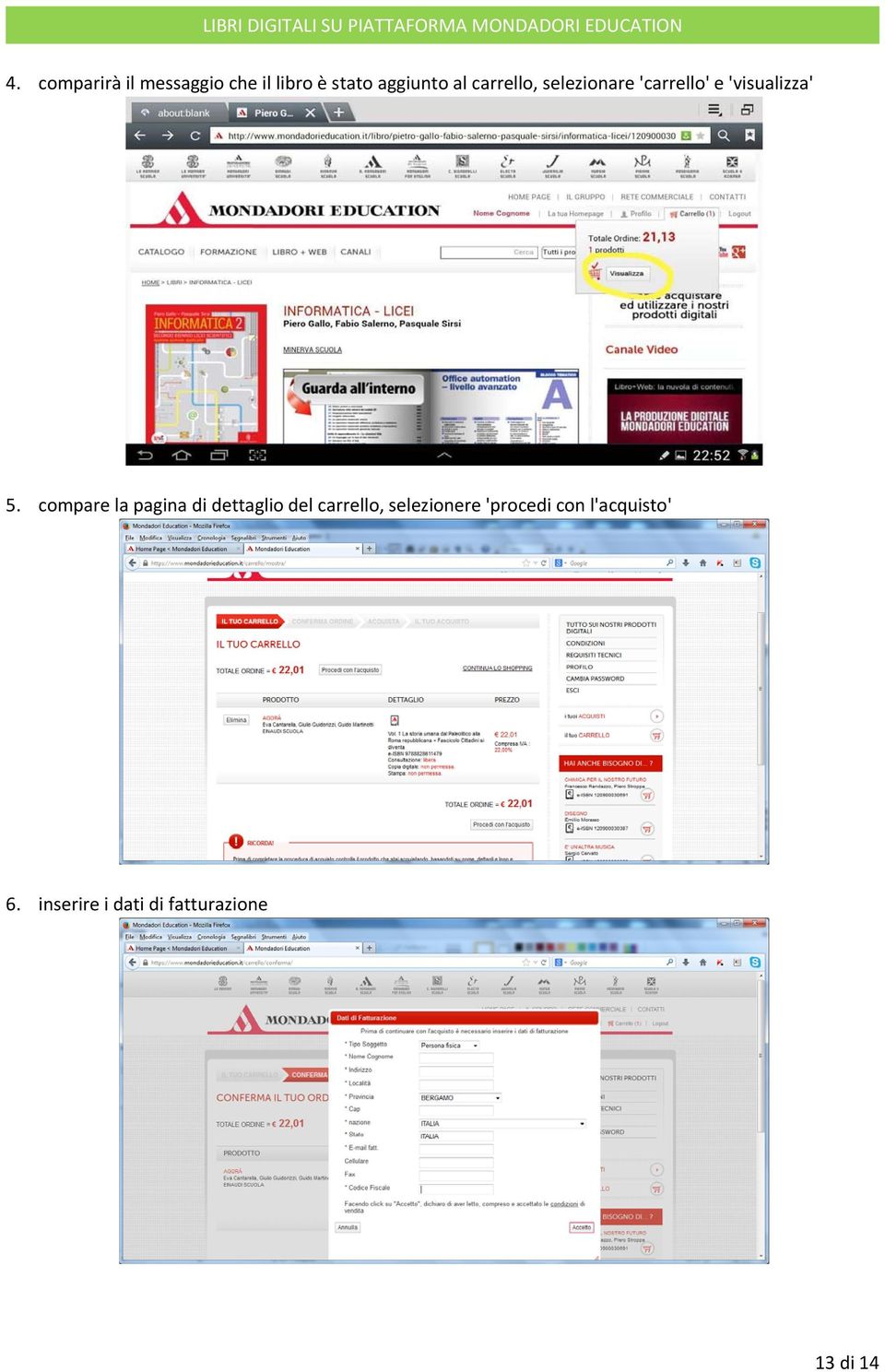 selezionare 'carrello' e 'visualizza' 5.