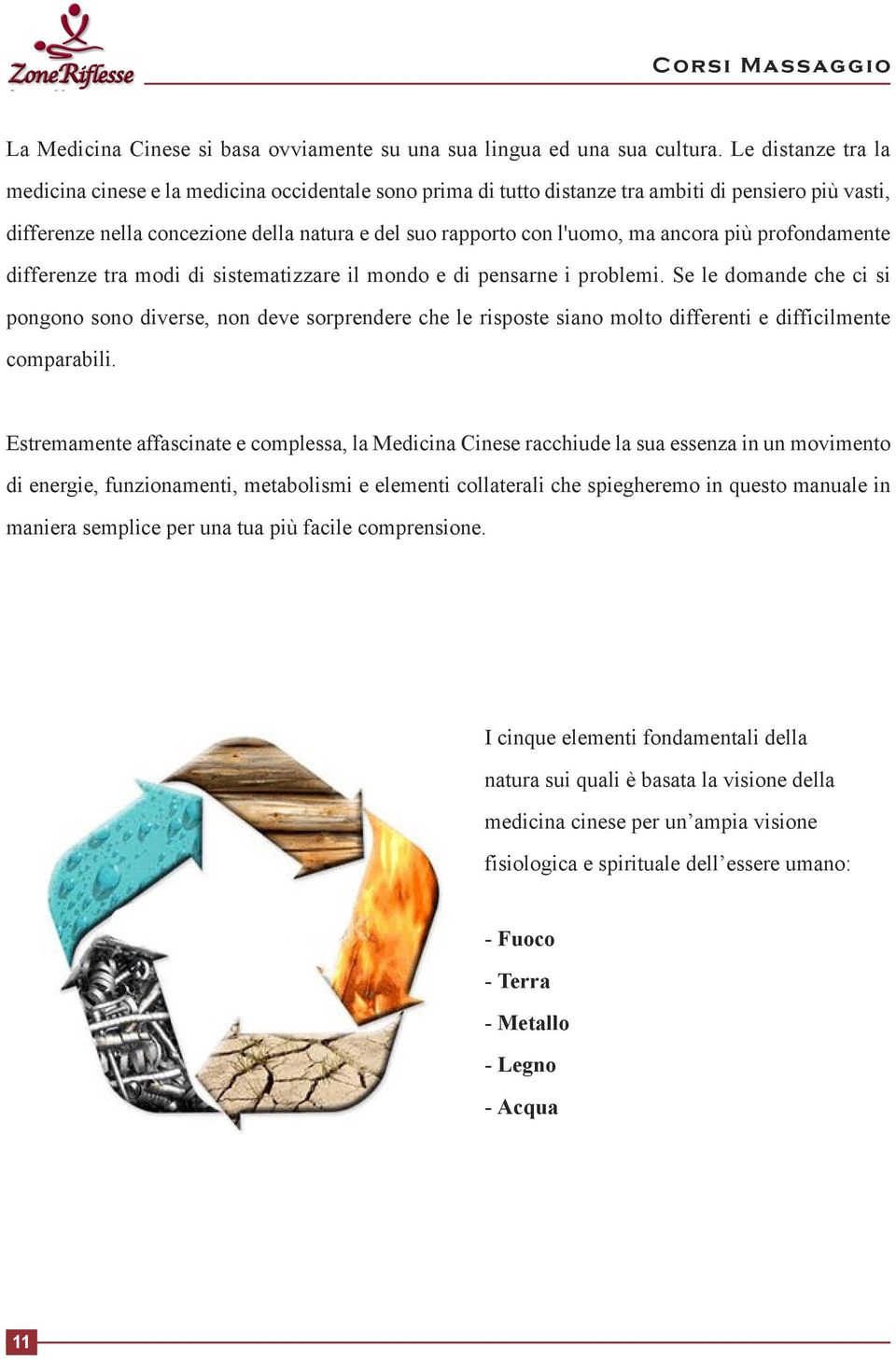 ancora più profondamente differenze tra modi di sistematizzare il mondo e di pensarne i problemi.