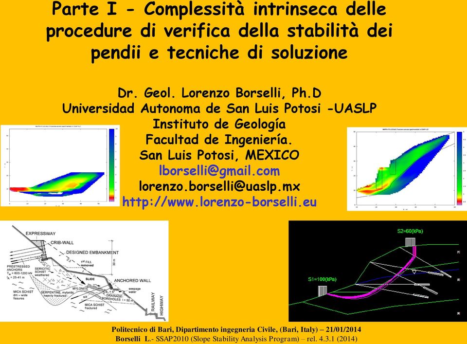 D Universidad Autonoma de San Luis Potosi -UASLP Instituto de Geología Facultad de