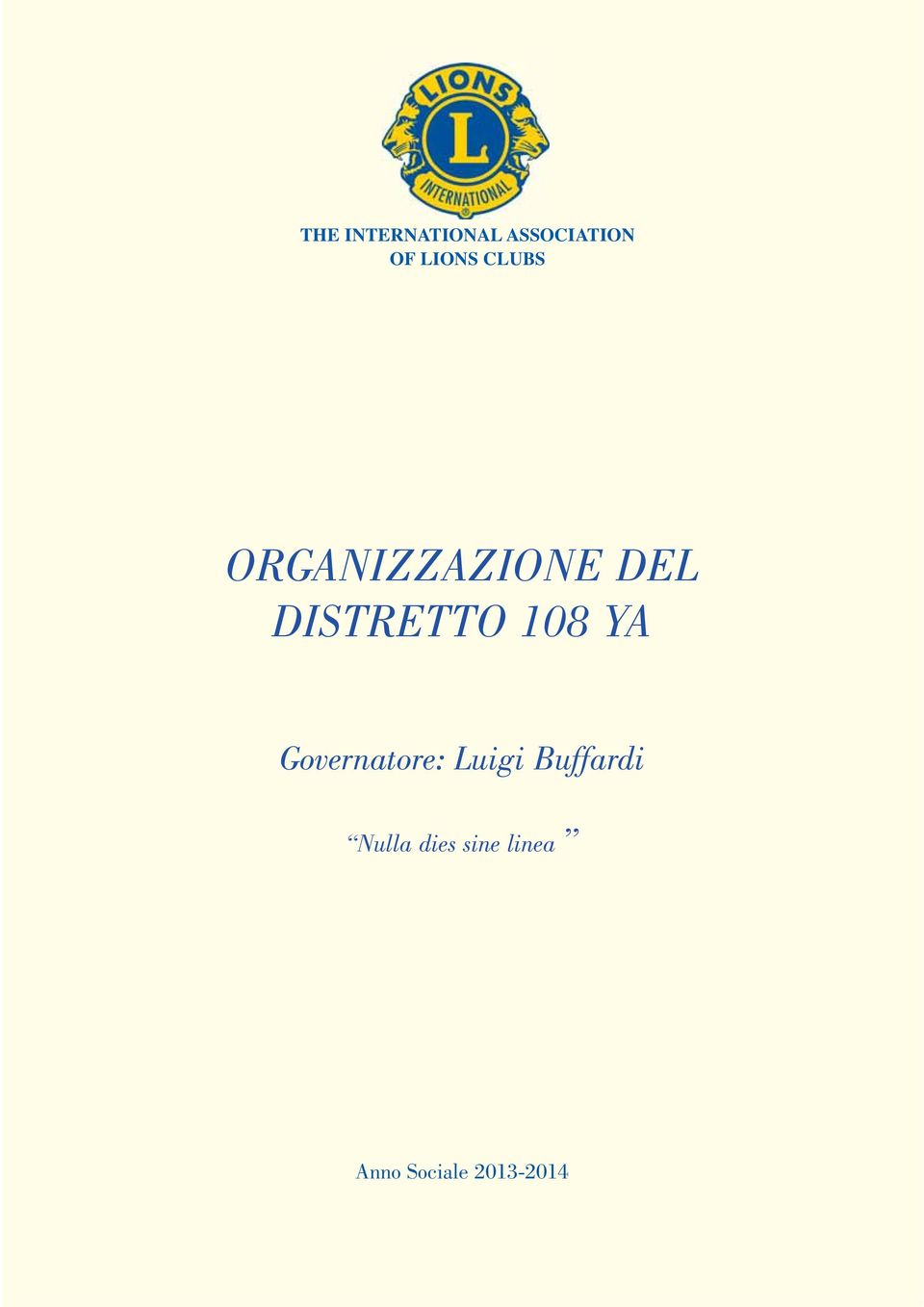 YA Governatore: Luigi Buffardi Nulla